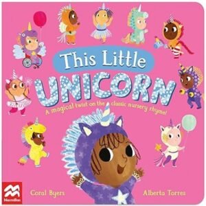 This Little Unicorn - A Magical Twist on the Classic Nursery Rhyme!
