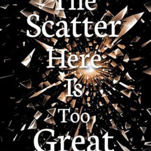 The Scatter Here is Too Great