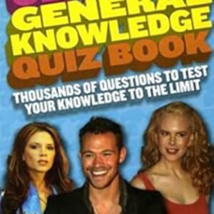 Ultimate General Knowledge Quiz Book